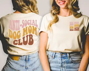 Anti Social Dog Mom Club Tee Sweatshirt Cotton Crewneck Soft Fleece Womenswear Shortsleeve Sleeve Printed Graphic Style Top