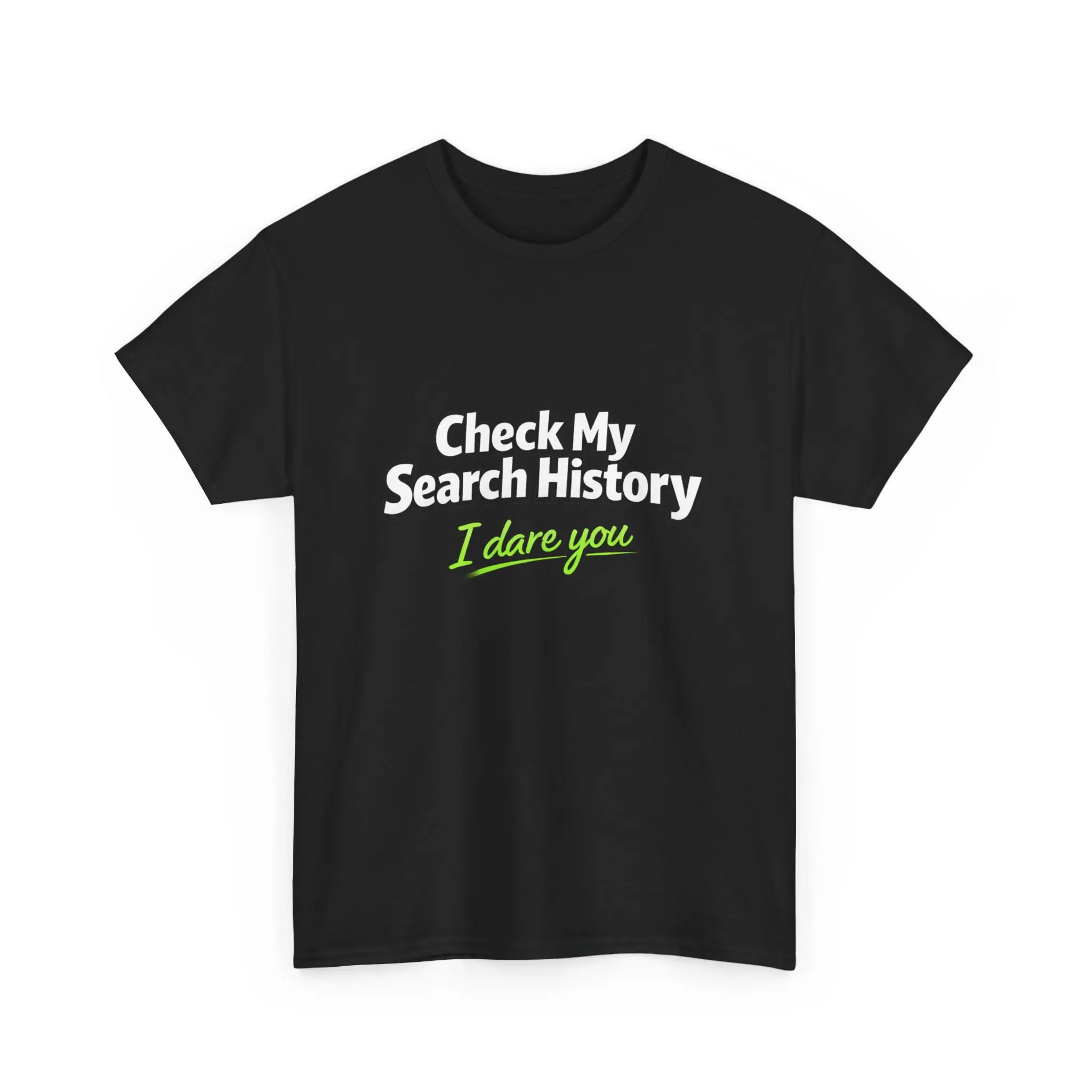 Check My Search History Graphic Tee