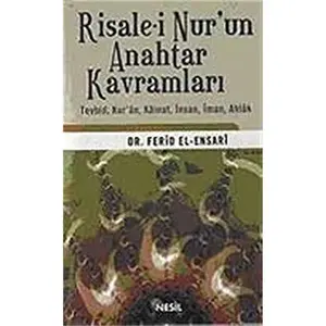 USED-Risale-i Nur'un Anahtar Kavramlari by Ferid el-Ensârî (Paperback)