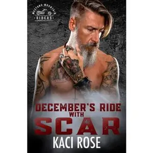 USED-December’s Ride with Scar: Modern Day Mail Order Bride, Christmas Romance by Kaci Rose (Paperback)