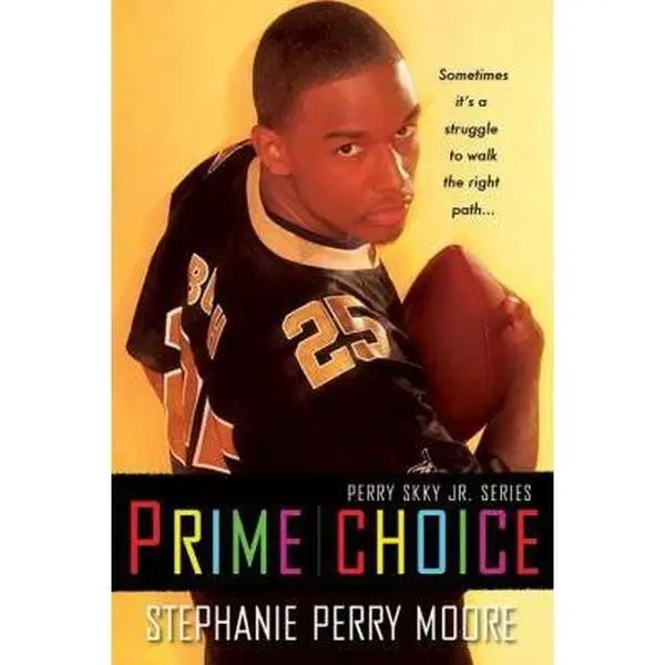 USED-Prime Choice (Perry Skky Jr. Series 1) by Moore, Stephanie Perry (Paperback)