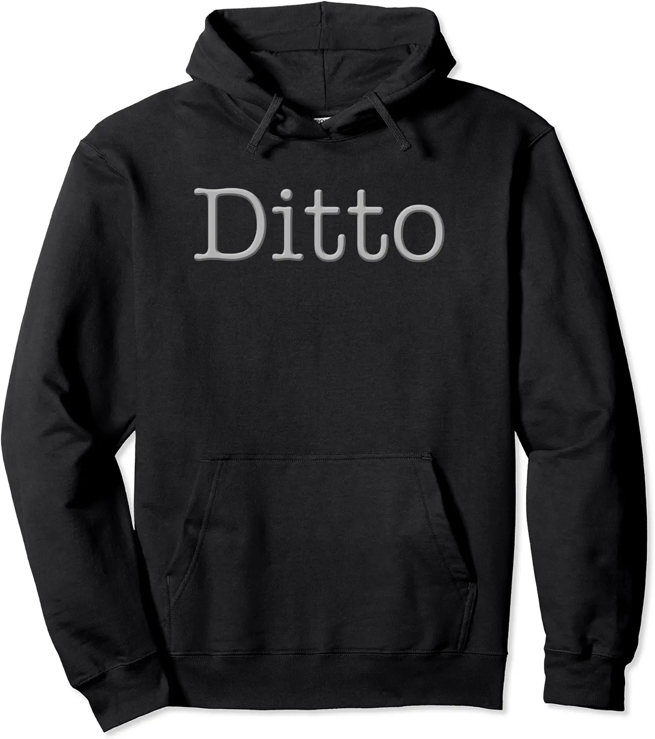 DITTO means Me too or I love you too Couple I Agree Yes Dear Pullover Hoodie - Keylamartine Shop 97B0BQRPTQPP