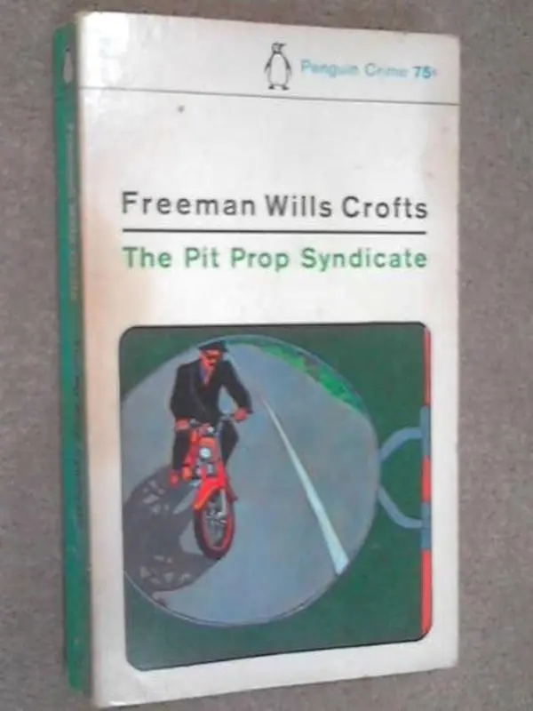 USED Book - Pit Prop Syndicate by Freeman Wills Crofts (Paperback)