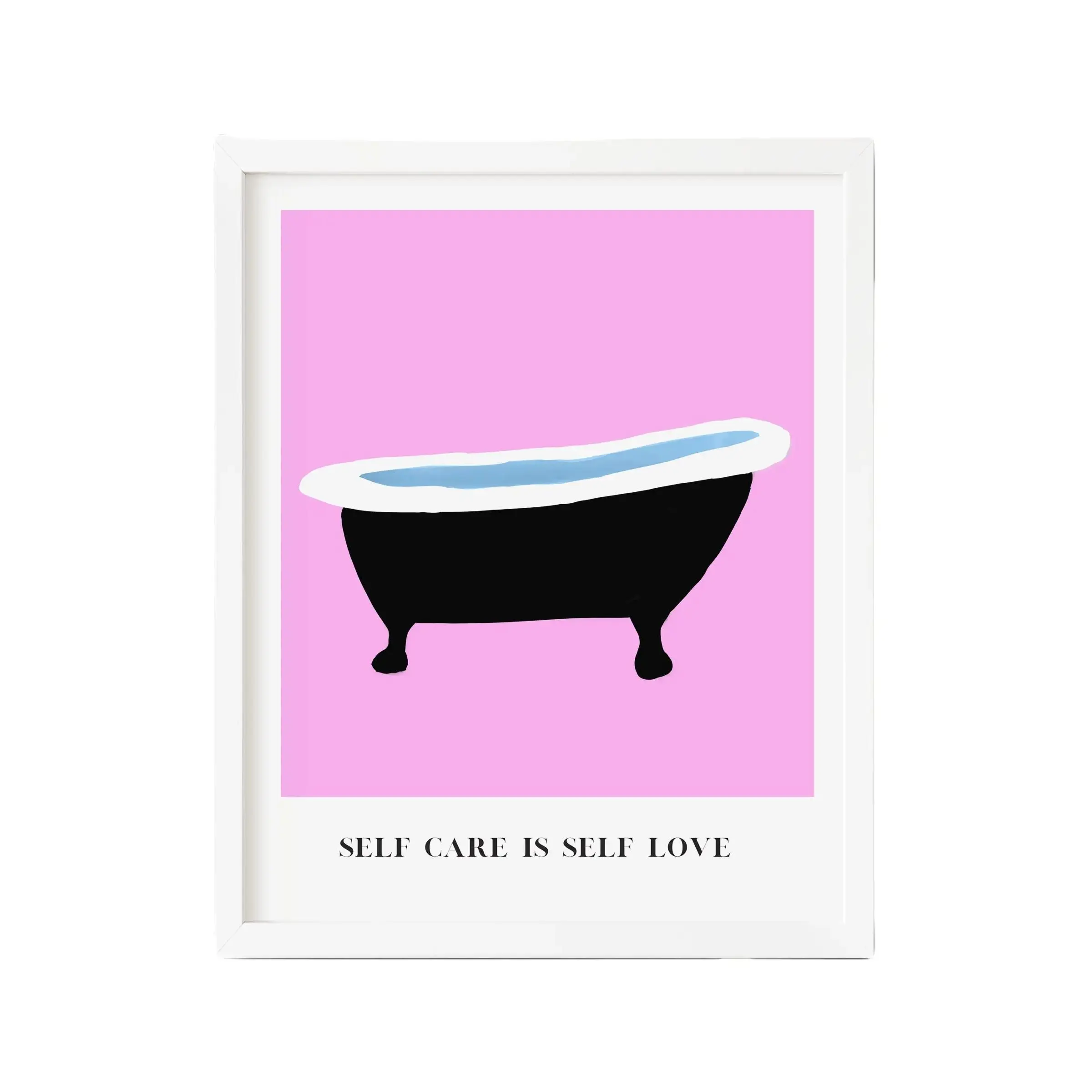 Self Care is Self Love Art Print