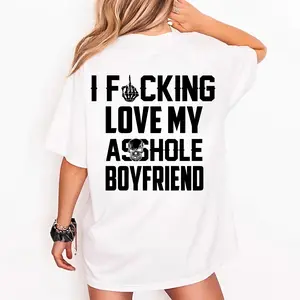 I Love My Boyfriend shirt