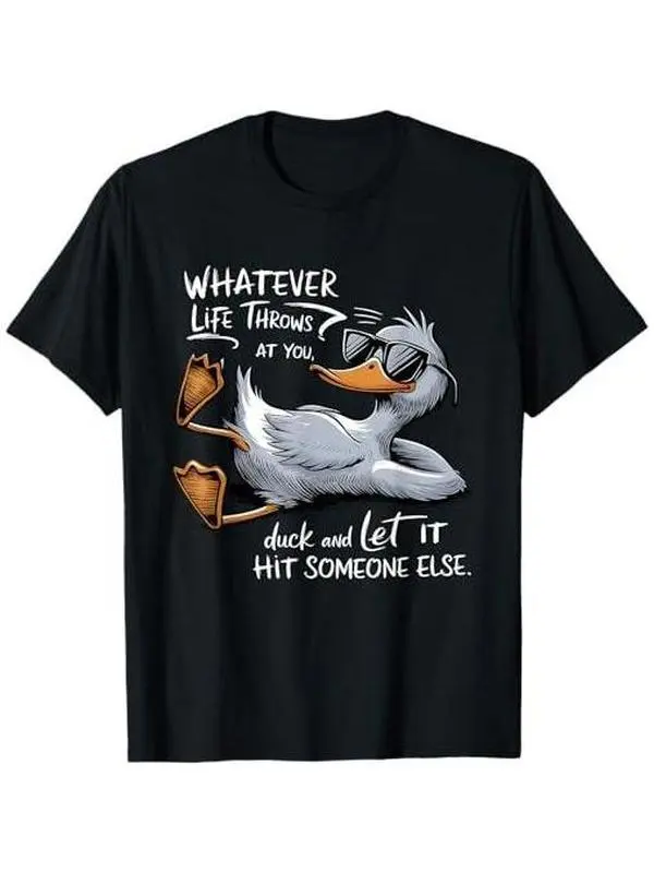 Men's Classic Fit 100% Soft Cotton Short-Sleeve Round Neck Casual Graphic T-Shirt - Sarcastic Whatever Life Throws At You Duck Meme Printed Image, US Digital Print, Streetwear, All Seasons Top