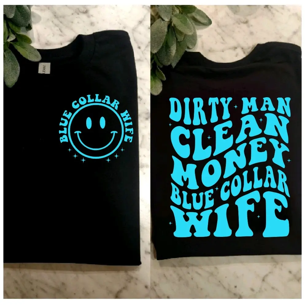 blue collar wife shirt dirty man clean money humor cute popular wavy lettering black and blue short sleeve tshirt