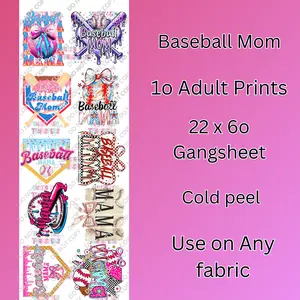Baseball mom DTF Transfer Gangsheet 22 x 60 inches cold peel for any fabric 10 Adult prints