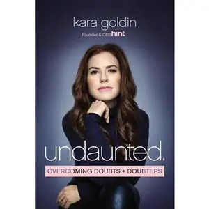 USED-Undaunted: Overcoming Doubts and Doubters by Goldin, Kara (Hardcover)