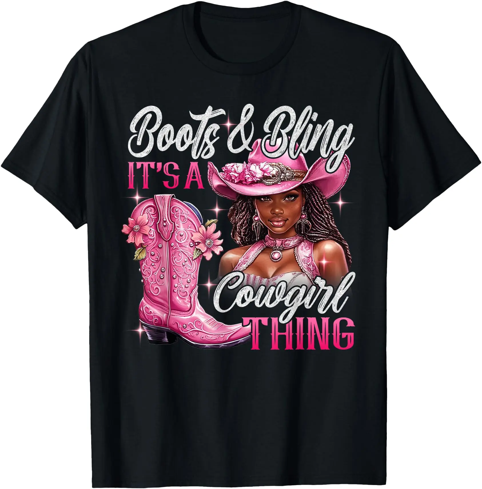Boots & Bling its a Cowgirl Thing Pink Black Cowgirl Melanin T-Shirt Classic Cotton Top