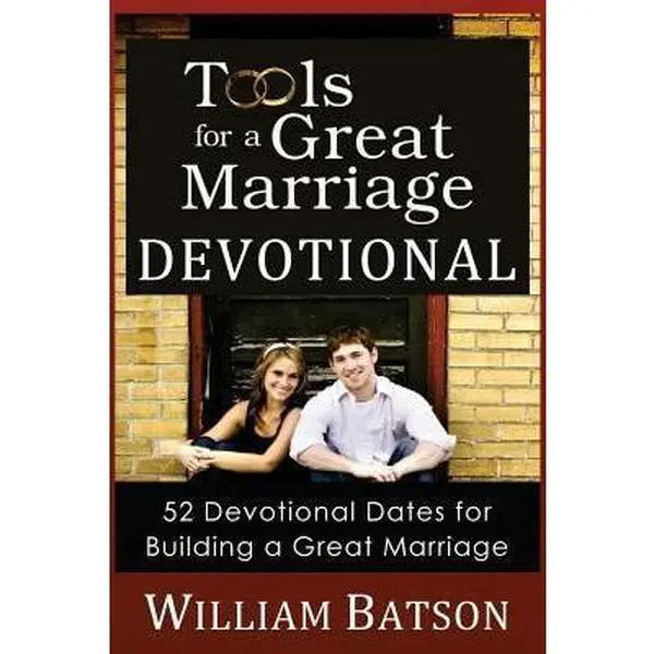 USED Book - Tools for a Great Marriage Devotional: 52 Devotional Dates for Building a Great Marriage by Batson, William (Paperback) - english