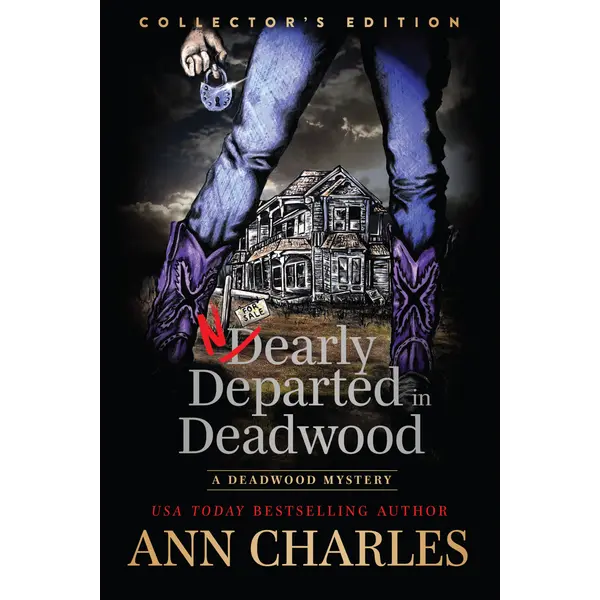 Nearly Departed in Deadwood: The Deadwood Mysteries - Book 1: A Novel by Ann Charles