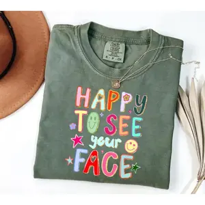 Happy To See Your Face Teacher Comfort Colors T-Shirt - Hand Drawn Colorful Doodle Stars Messy Glitter Teacher T-shirt Appreciation Gift Tee