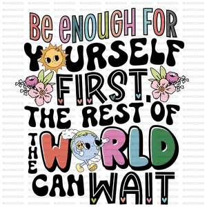 Be Enough For Yourself