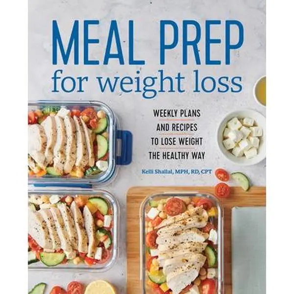 Meal Prep Cookbook for Weight Loss - Kelli Shallal, Paperback with 8 Plans, Easy Prep, Healthy Meals and Nutrition Info, 8 Meal Prep Plans