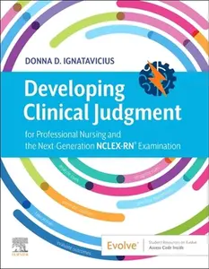 USED Book - Developing Clinical Judgment for Professional Nursing and the Next-Generation Nclex-Rn(r) Examination by Ignatavicius, Donna D. (Paperback) - english
