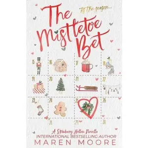 The Mistletoe Bet -- Maren Moore, Paperback