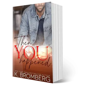 Signed Paperback Edition of Then You Happened