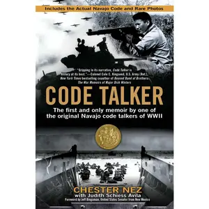 Code Talker -- Chester Nez - Paperback
