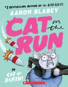 USED-Cat on the Run in Cat of Death! (Cat on the Run #1) - From the Creator of the Bad Guys by Blabey, Aaron (Paperback)