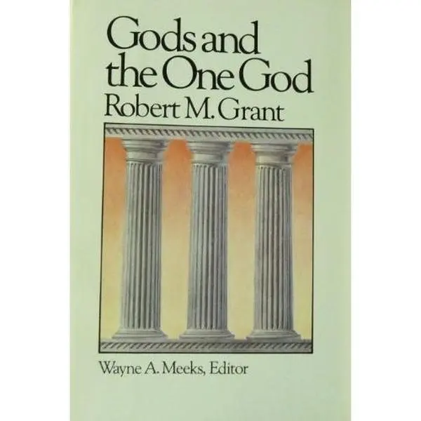 USED-Gods and the One God by Robert M Grant (Paperback)