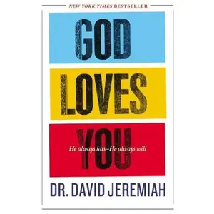 USED Book - God Loves You: He Always Has - He Always Will by David Jeremiah (2-Sep-2014) Paperback by David Jeremiah (Paperback)