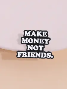Hardcore Attitude Patch Make Money Not Friends Backpack Accessory, European Style, Unique Declaration Pin for Young Money-Making Youth