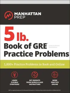 USED-5 lb. Book of GRE Practice Problems Problems on All Subjects, Includes 1,800 Test Questions and Drills, Online Study Guide and Lessons from Interact f by Manhattan Prep (Paperback)