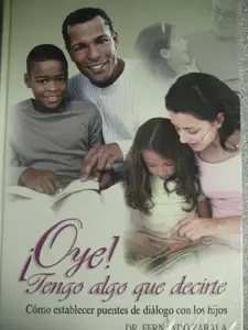 USED-¡Oye! Tengo algo que decirte. Como establecer puentes de diálogo con los hijos by Dr. Fernando Zabala (Unknown)