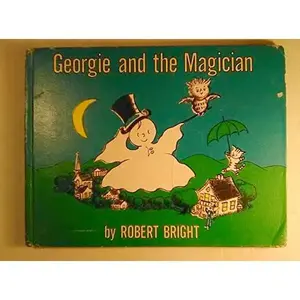 USED-Georgie and the Magician by Robert Bright (Hardcover)