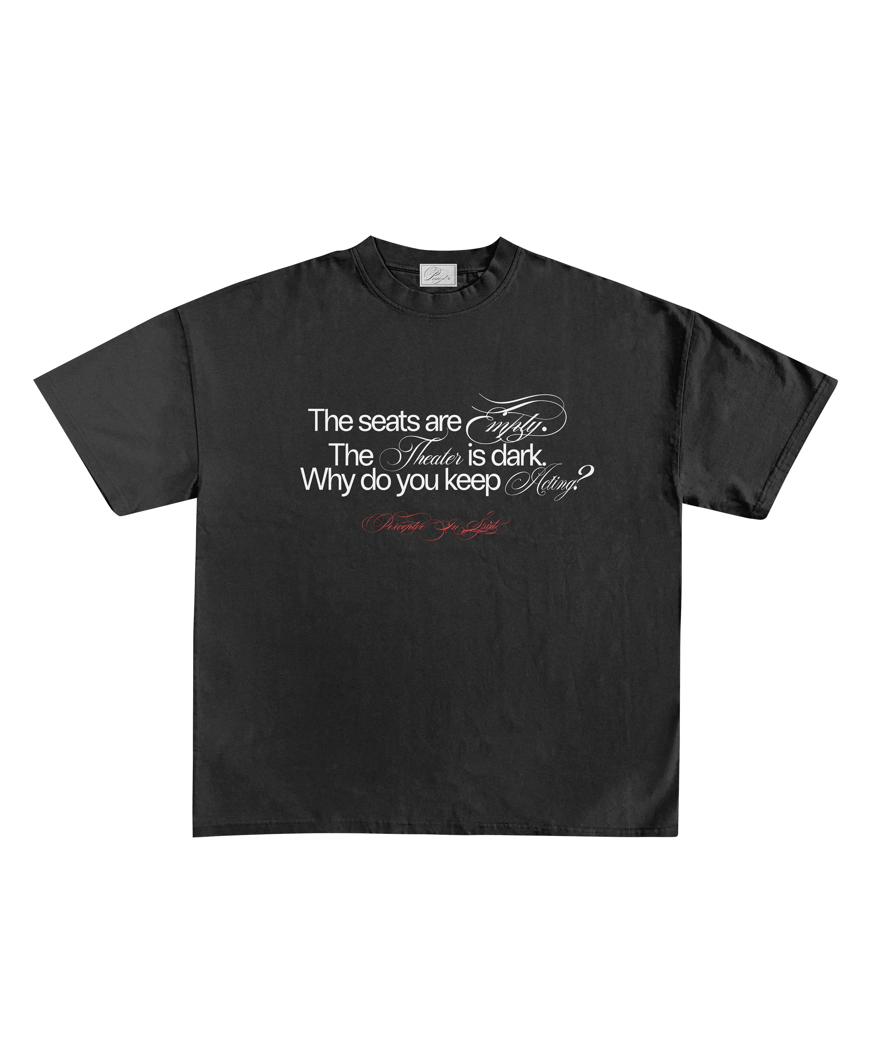 Why are you acting? Black Shirt
