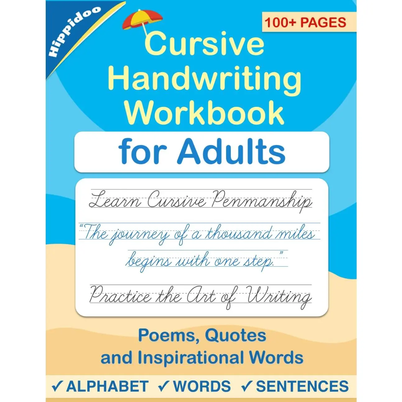 Cursive handwriting workbook for Adults: Learn to write in Cursive, Improve your writing skills & practice penmanship for adults (Master Print and Cursive Writing Penmanship for Adults) - Paperback