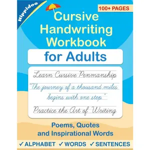Cursive handwriting workbook for Adults: Learn to write in Cursive, Improve your writing skills & practice penmanship for adults (Master Print and Cursive Writing Penmanship for Adults) - Paperback
