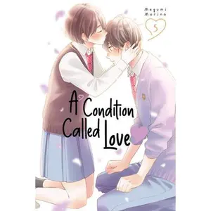 A Condition Called Love 5 -- Megumi Morino - Paperback