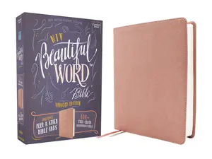 NIV, Beautiful Word Bible, Updated Edition, Peel/Stick Bible Tabs, Leathersoft, Pink, Red Letter, Comfort Print: 600+ Full-Color Illustrated Verses (Beautiful Word) by Zondervan [Leatherbound Book]