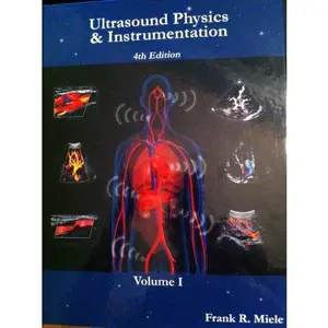 USED-Ultrasound Physics & Instrumentation, Vol. 1 by Frank R. Miele (Hardcover)