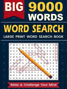 The Big Word Search Puzzle Book for Adults: 225 Large Print Puzzles for Fun and Relaxation