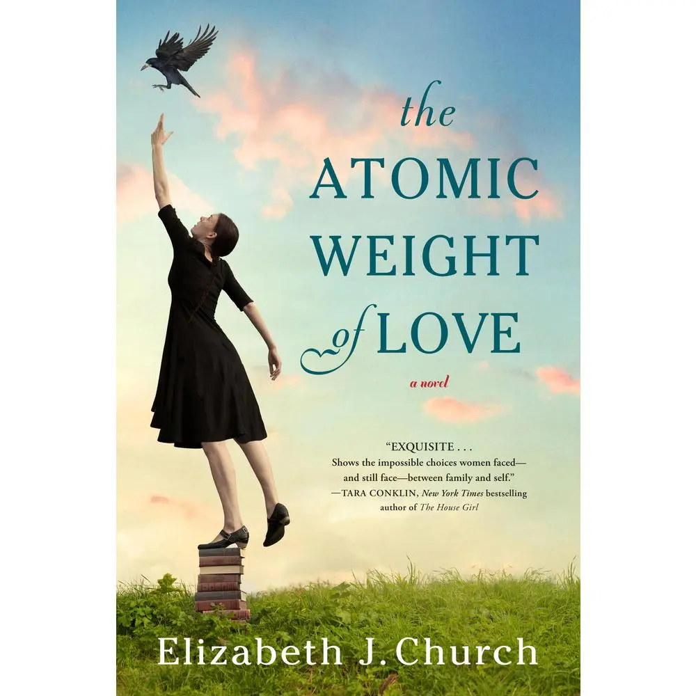 Used Literature Book - The Atomic Weight of Love Novel by Elizabeth J. Church - Algonquin Books Paperback Edition (English)