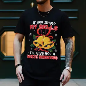 Funny Dirty Christmas Shirts, Jingle My Bells Xmas Tee, Funny Christmas Quote Shirt  Fabric Casual