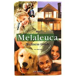 USED-Melaleuca Wellness Guide 14th Edition by RM Barry Publications (2010-02-15) by RM Barry Publications (Paperback)