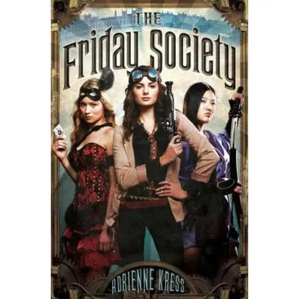 USED-The Friday Society by Adrienne Kress (Hardcover)