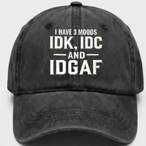 Vintage PRINTED Washed cotton I HAVE 3 MOODS IDK IDC AND IDGAF Baseball caps Soft caps Unisex Funny Quote Casual hats Breathable Comfort Outdoor Daily Fashion hats for Men Women Street Style Accessory