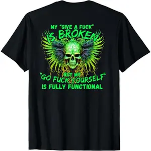 Irreverent Skull Shirt Funny Skeleton Lady Quote T-shirt