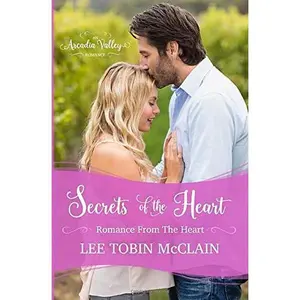 USED-Secrets of the Heart: Romance from the Heart Book One by Lee Tobin McClain (Paperback)