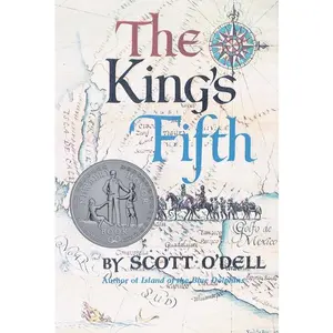 The King's Fifth: A Newbery Honor Award Winner by Scott O'Dell [Paperback Book]