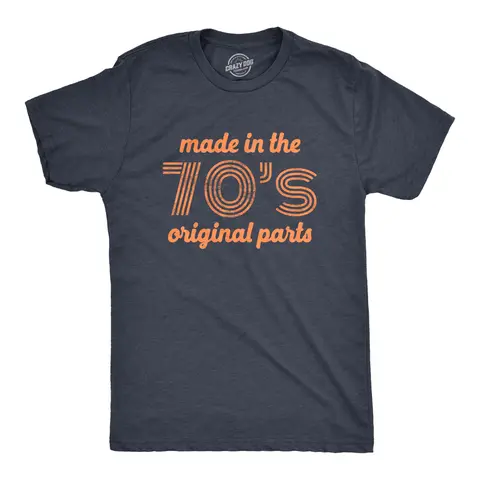 Mens Made In The 70s Original Parts T Shirt Funny Age Birthday Decade Graphic Tee Mens Funny T Shirts Cool Vintage Graphic Tees Birthday Shirts for Men Funny Vintage Short Sleeve Novelty Tees for Guys Navy