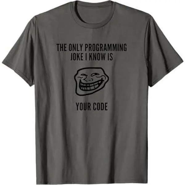 Funny Programming Code Joke Computer Science Meme Programmer T-Shirt