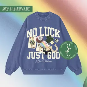 "NO LUCK, JUST GOD" Vintage Crewneck Sweatshirt