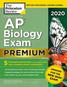 USED-Cracking the AP Biology Exam 2020, Premium Edition: 5 Practice Tests + Complete Content Review + Proven Prep for the New 2020 Exam by The Princeton Review (Paperback)