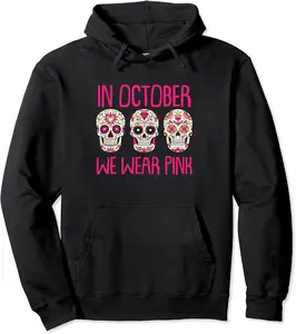 In October We Wear Pink Breast Cancer Awareness Sugar Skull Pullover Hoodie - Emilyschwe Shop 35B0BB5W4BT5